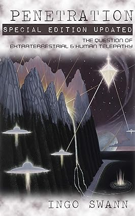 Penetration The Question of Extraterrestrial and Human Telepathy