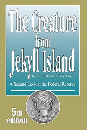 The Creature from Jekyll Island